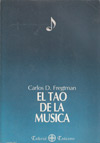 "El Tao de La Música" por Carlos Fregtman