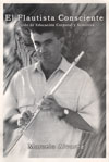 "El flautista conciente" por Marcelo Alvarez